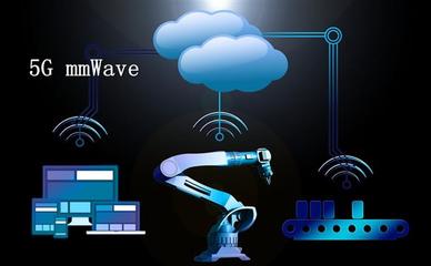 撬動(dòng)萬(wàn)億市場(chǎng) 5G毫米波如何賦能工業(yè)互聯(lián)網(wǎng)